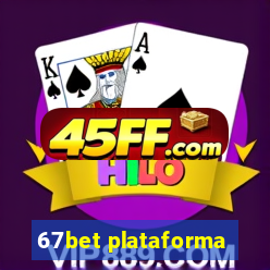 67bet plataforma